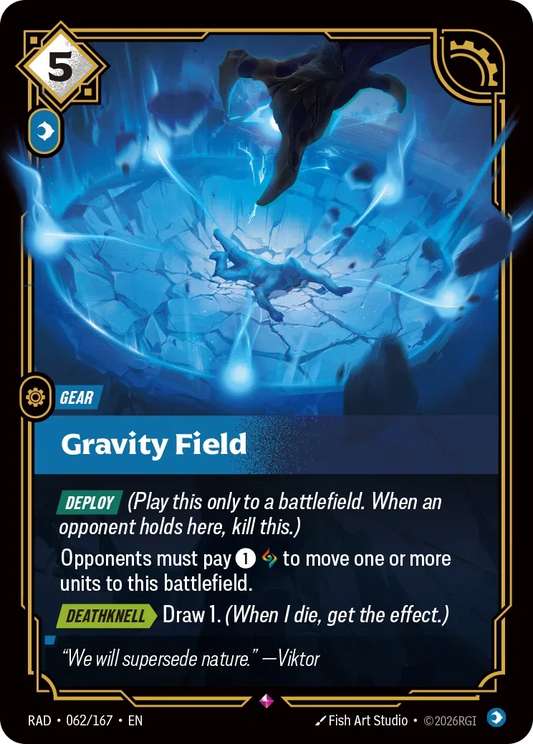 Gravity Field RAD-062/167 Riftbound Radiance