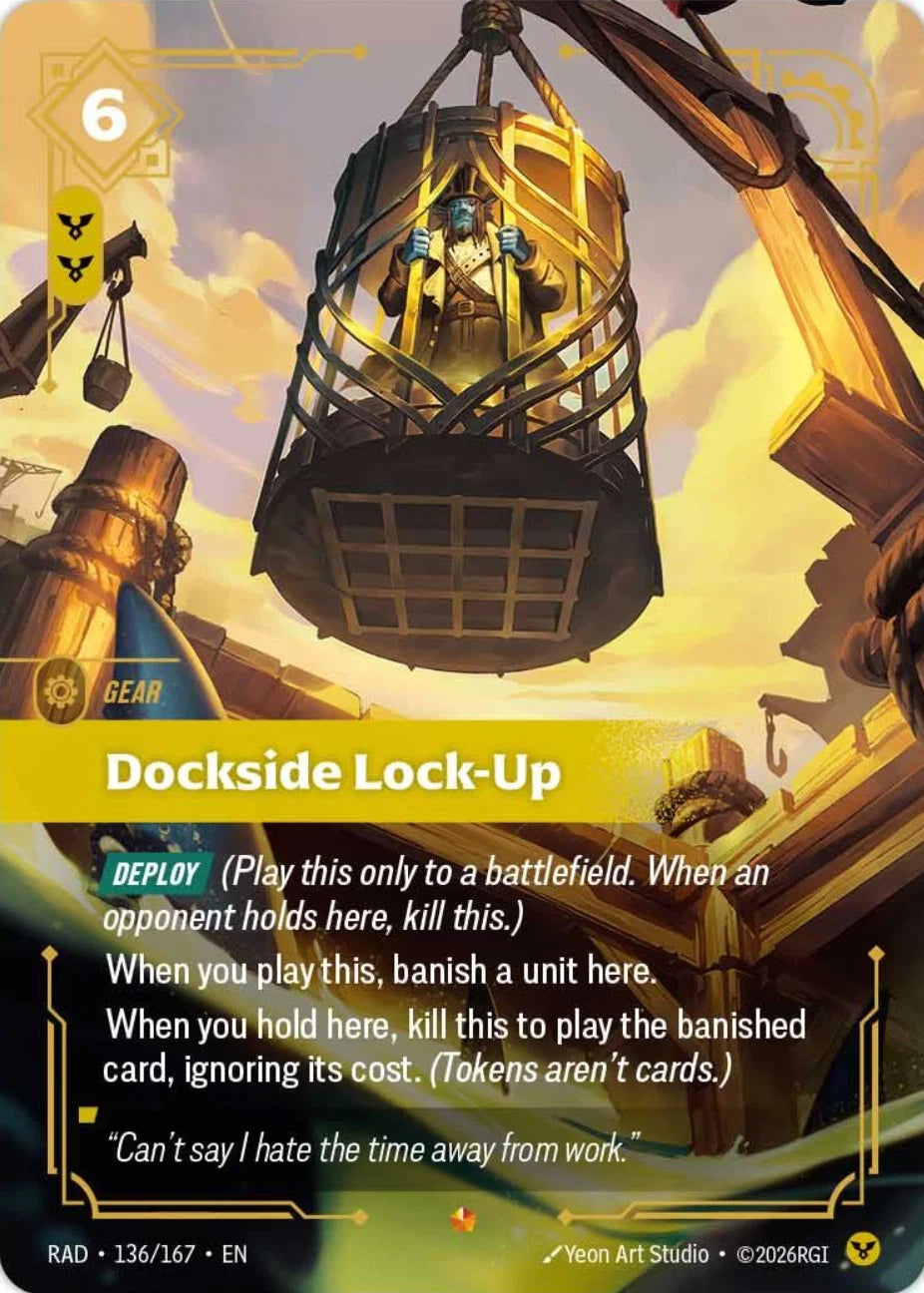 Dockside Lock-Up RAD-136/167 Riftbound Radiance