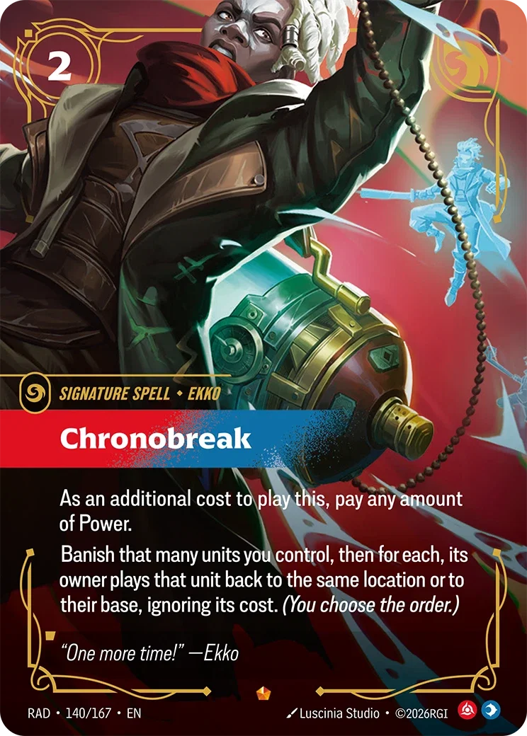 Chronobreak RAD-140/167 Riftbound Radiance